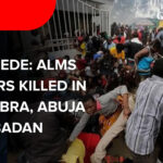 Tragedy as stampede kills alms seekers in Anambra, Abuja and Ibadan