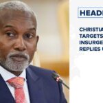 Christians not targets of insurgency, FG replies US Congress and more