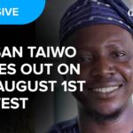 #EndBadGovernance protest: "Allow peaceful protest" Hassan Taiwo urges FG