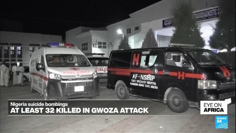 Nigeria: Suicide bombings kill at least 32 people in the northeastern town of Gwoza