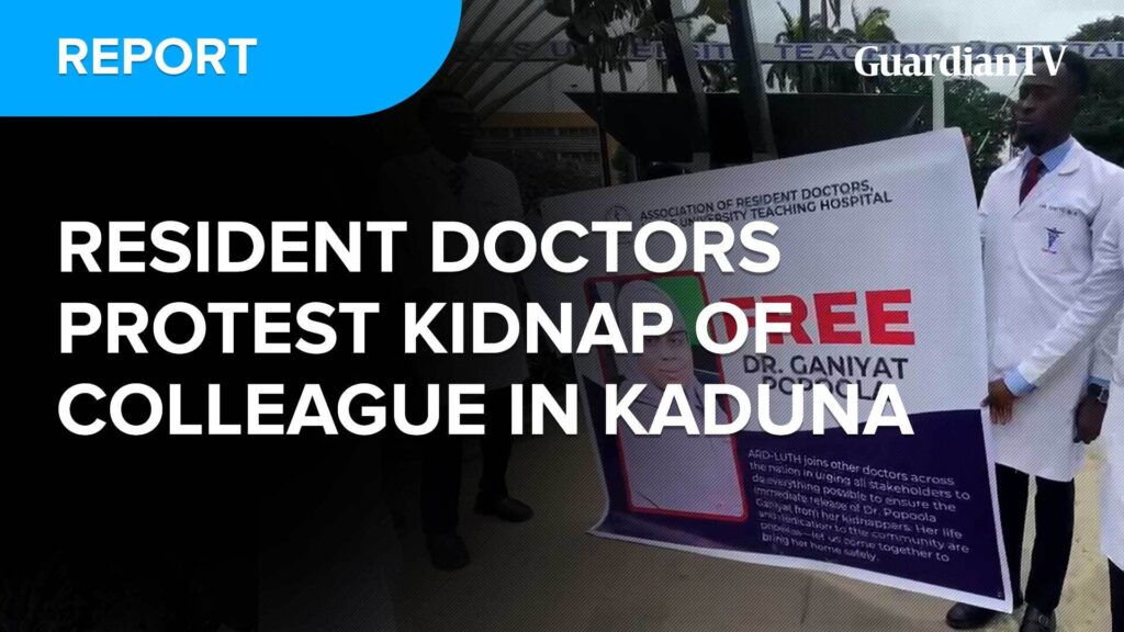 Nigerian Association of Resident Doctors protest kidnap of colleague in Kaduna