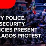 Heavy Police presence at August 1st protest, Lagos