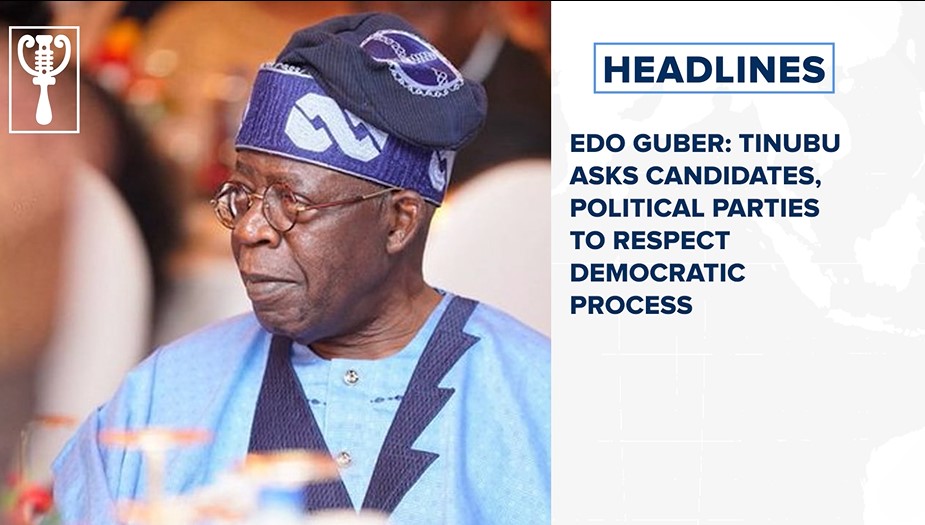 Edo guber: Tinubu asks candidates, political parties to respect democratic process