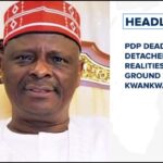 PDP dead, APC detached from realities on ground says Kwankwaso and more