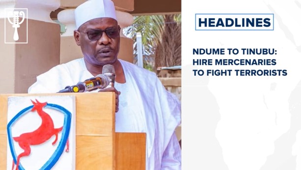 Ndume to Tinubu: Hire mercenaries to fight terrorists and more