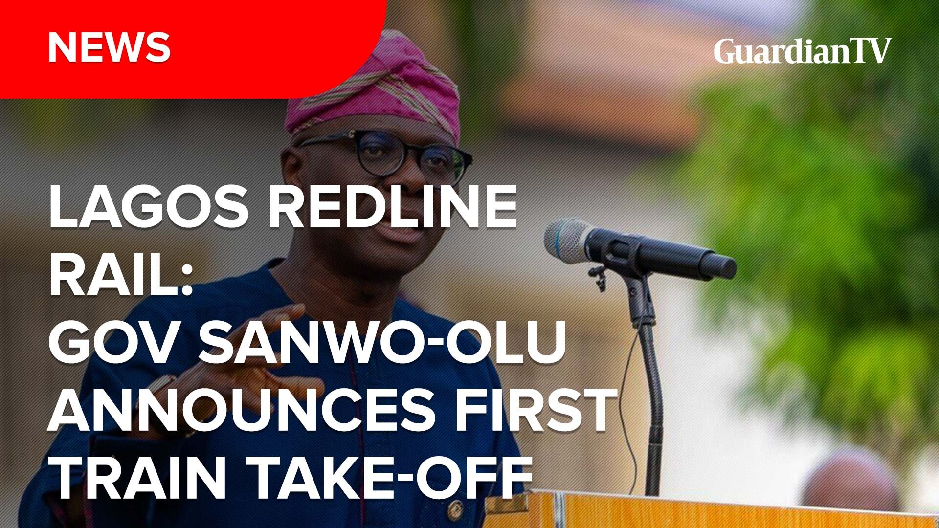 Lagos Redline Rail: Gov Sanwoolu announces first train take-off