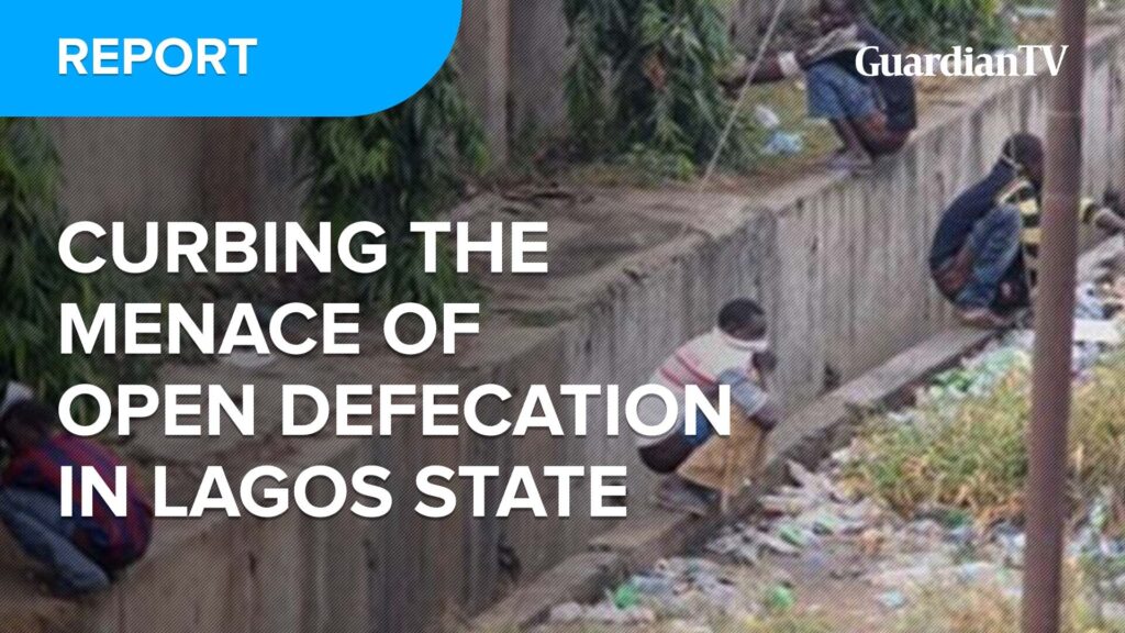 Curbing the menace of open defecation in Lagos State