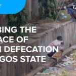 Curbing the menace of open defecation in Lagos State