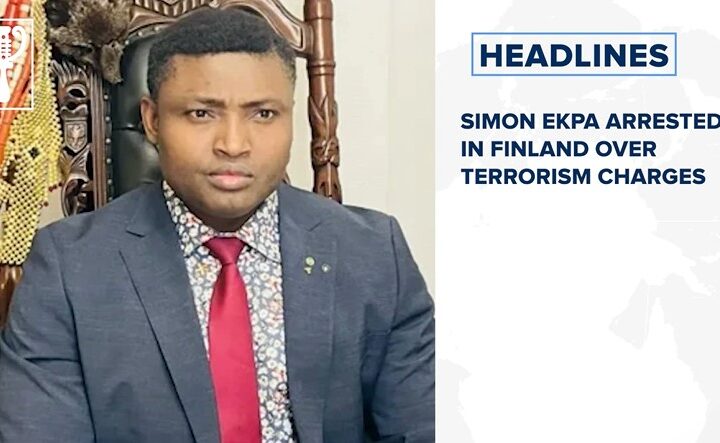 Simon Ekpa arrested in Finland over terrorism charges and more