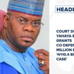 Court denies Yahaya Bello bail, grants co-defendant N300 million bail in ‘N110.4 billion fraud case’