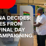 Ghana Decides: Voices from the Final Day of Campaigning