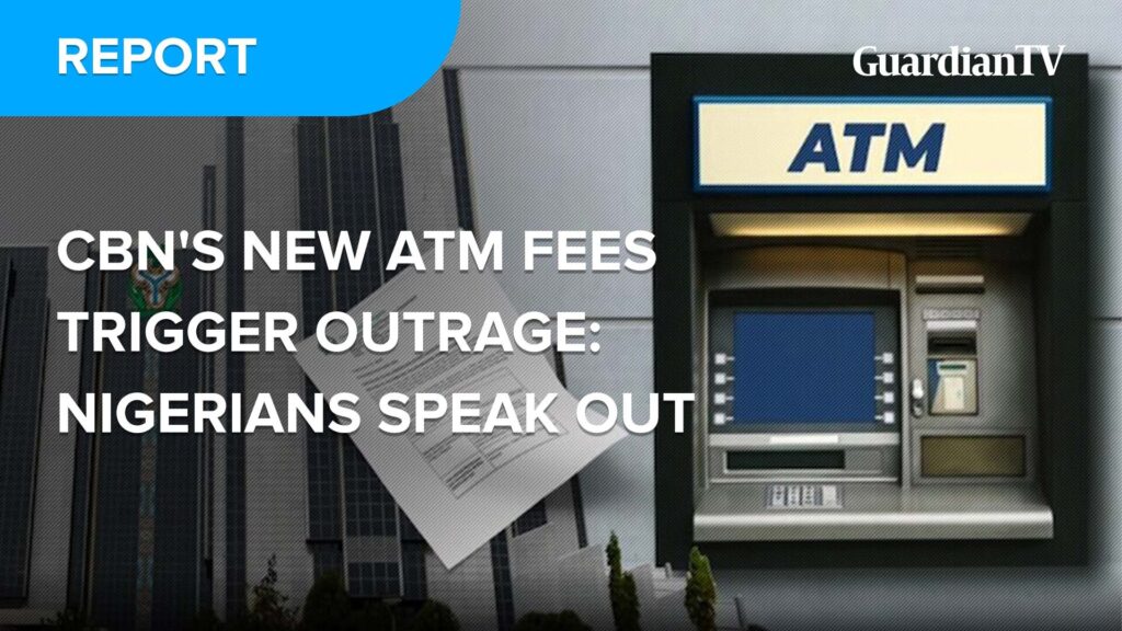 CBN's new ATM fees trigger outrage: Nigerians speak out