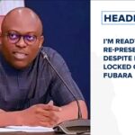 I’m ready to re-present budget despite being locked out says Fubara and more