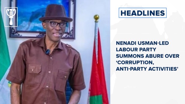 Abure-led Labour Party suspends Otti, Nwokocha, Kingibe, others and more