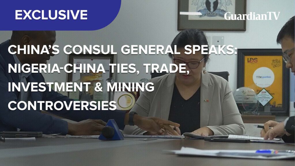 China’s Consul General Speaks on Nigeria-China trade, investment, and mining controversies