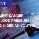 The silent danger: High blood pressure among Nigerian youths