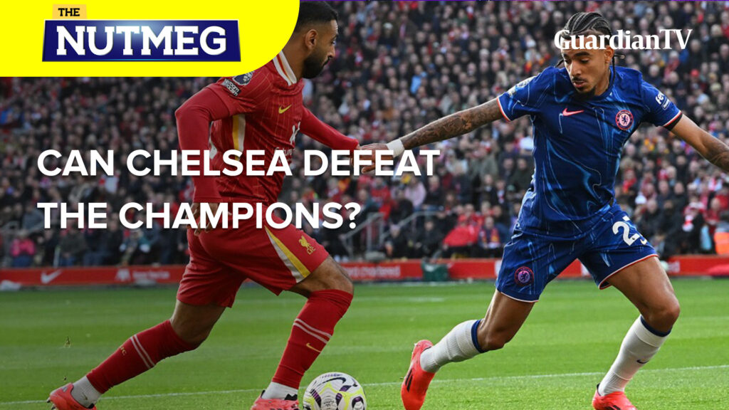 Can Chelsea Find a way past Liverpool? | The Nutmeg