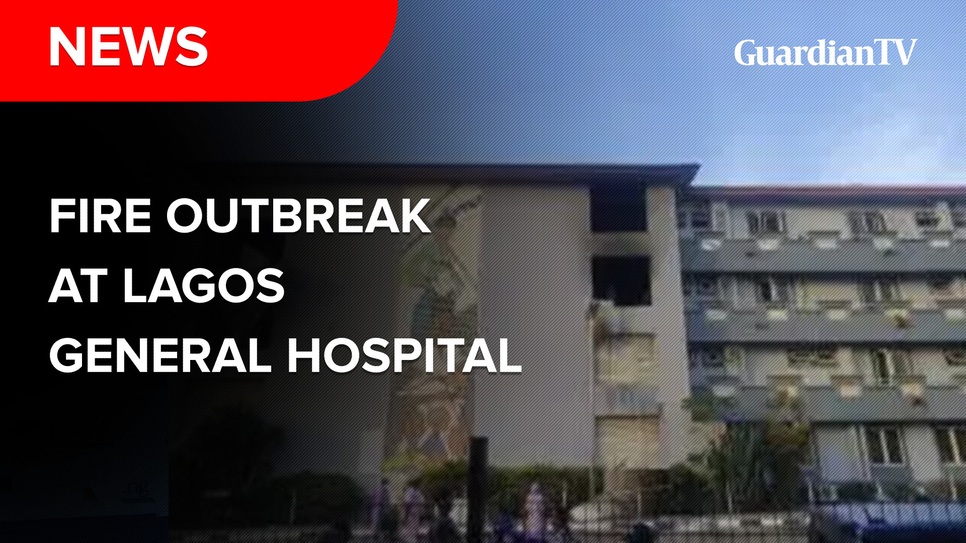 Fire breaks out at Ifako-Ijaiye General Hospital in Lagos